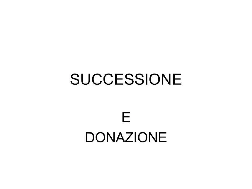 Successione e donazione